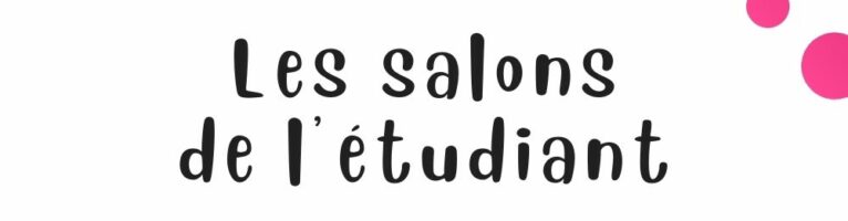 Les salons de l’étudiant